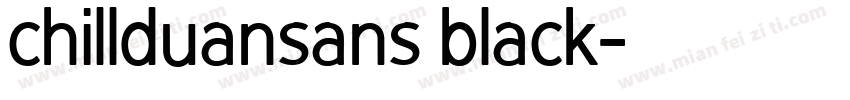 chillduansans black字体转换